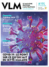 Couverture du magazine VLM (Vaincre les myopathies) n°195 de l'AFM-Téléthon