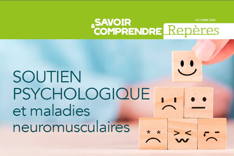 Vignette Actualité : Repères Soutien psychologique et maladies neuromusculaires