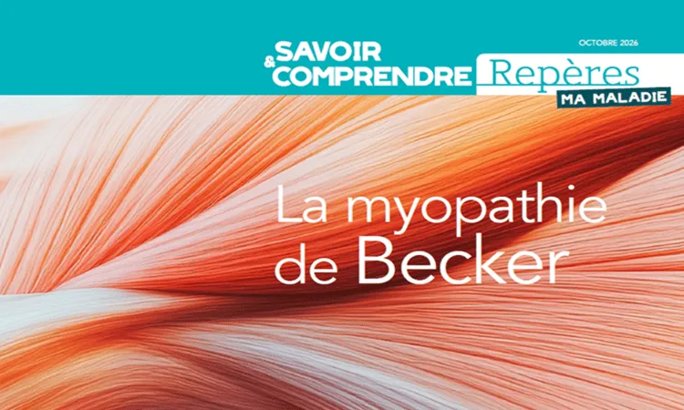 Vignette Actualité : Image du couverture du Repères Savoir & Comprendre « La myopathie de Becker »