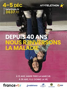 Affiche du Téléthon 2026 avec Marie et sa fille : « À 10 ans, Marie perd la marche. À 28 ans, elle donne la vie. »
