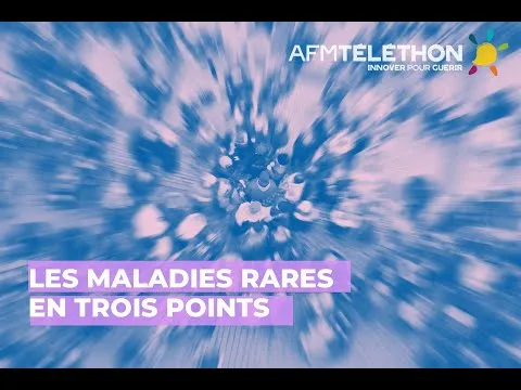 les maladies rares en 3 points